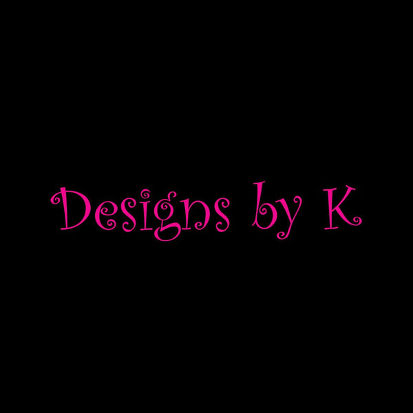 Designs by K