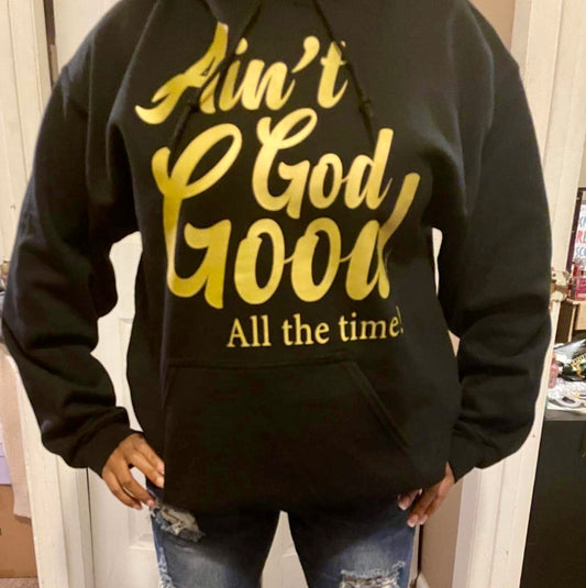 Ain't God Good Garment