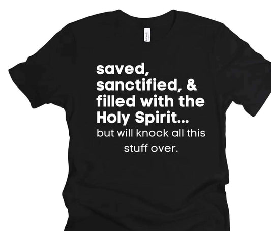 Filled With the Holy Spirit T-Shirt
